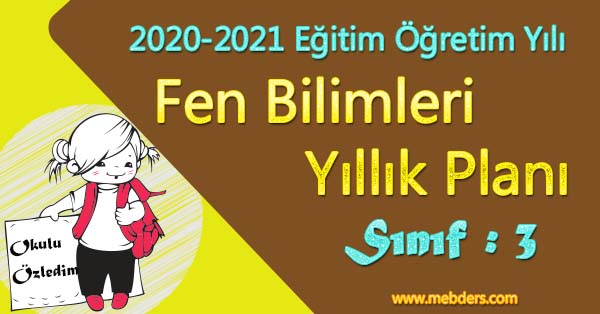 2020 - 2021 Yılı 3.Sınıf Fen Bilimleri Yıllık Planı (MEB)