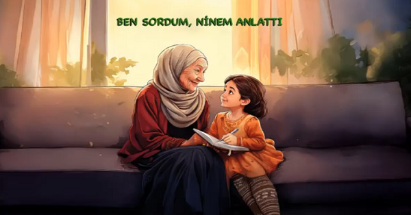 2025-2026 2.Sınıf Türkçe Dinleme Metni (MEB)-Ben Sordum Ninem Anlattı
