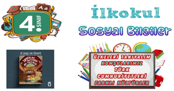 4.Sınıf Sosyal Bilgiler Dünya Ailesi Ünite Değerlendirme Etkinlikleri ve Testi