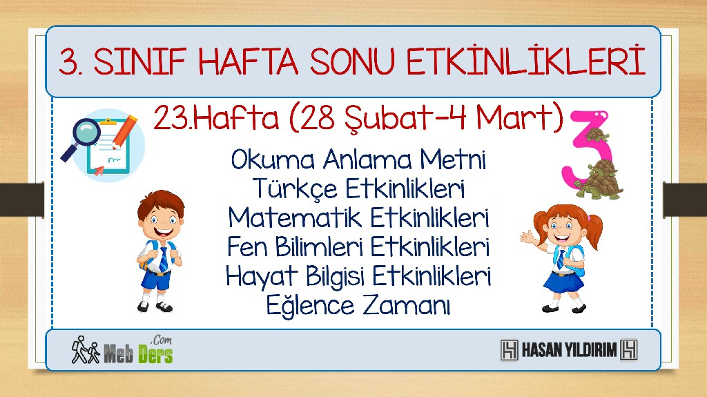 3.Sınıf Hafta Sonu Etkinlikleri-23.Hafta(28 Şubat-4 Mart)