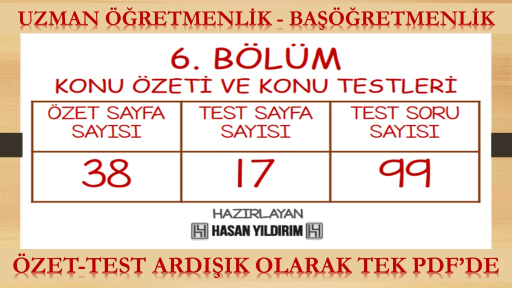 6. Bölüm Uzman Öğretmenlik ve Başöğretmenlik Konu Özeti ve Konu Testleri (Tek PDF'de)