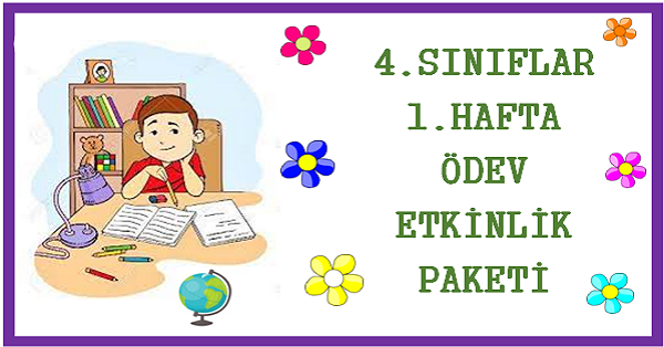 2025-2026 Yılı 4. Sınıf 1. Hafta Ödev, Etkinlik Paketi