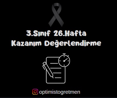 3.Sınıf 26. Hafta Kazanım Değerlendirme Testi