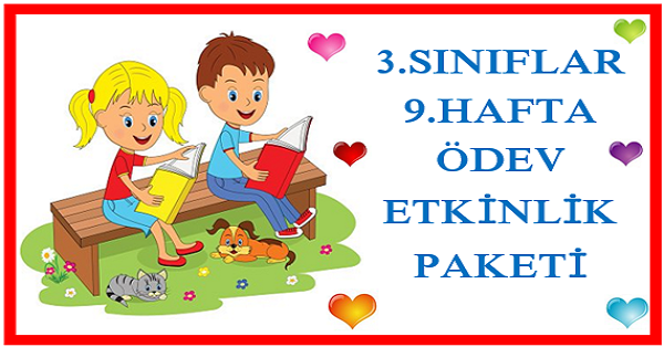 2026-2027 Yılı 3. Sınıf 9. Hafta Ödev, Etkinlik Paketi