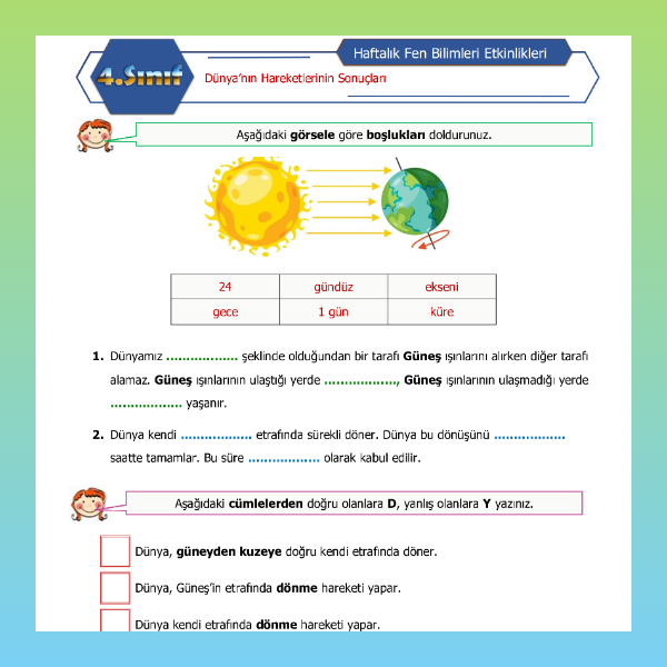 4. Sınıf Fen Bilimleri - Dünya'nın Hareketlerinin Sonuçları Etkinliği