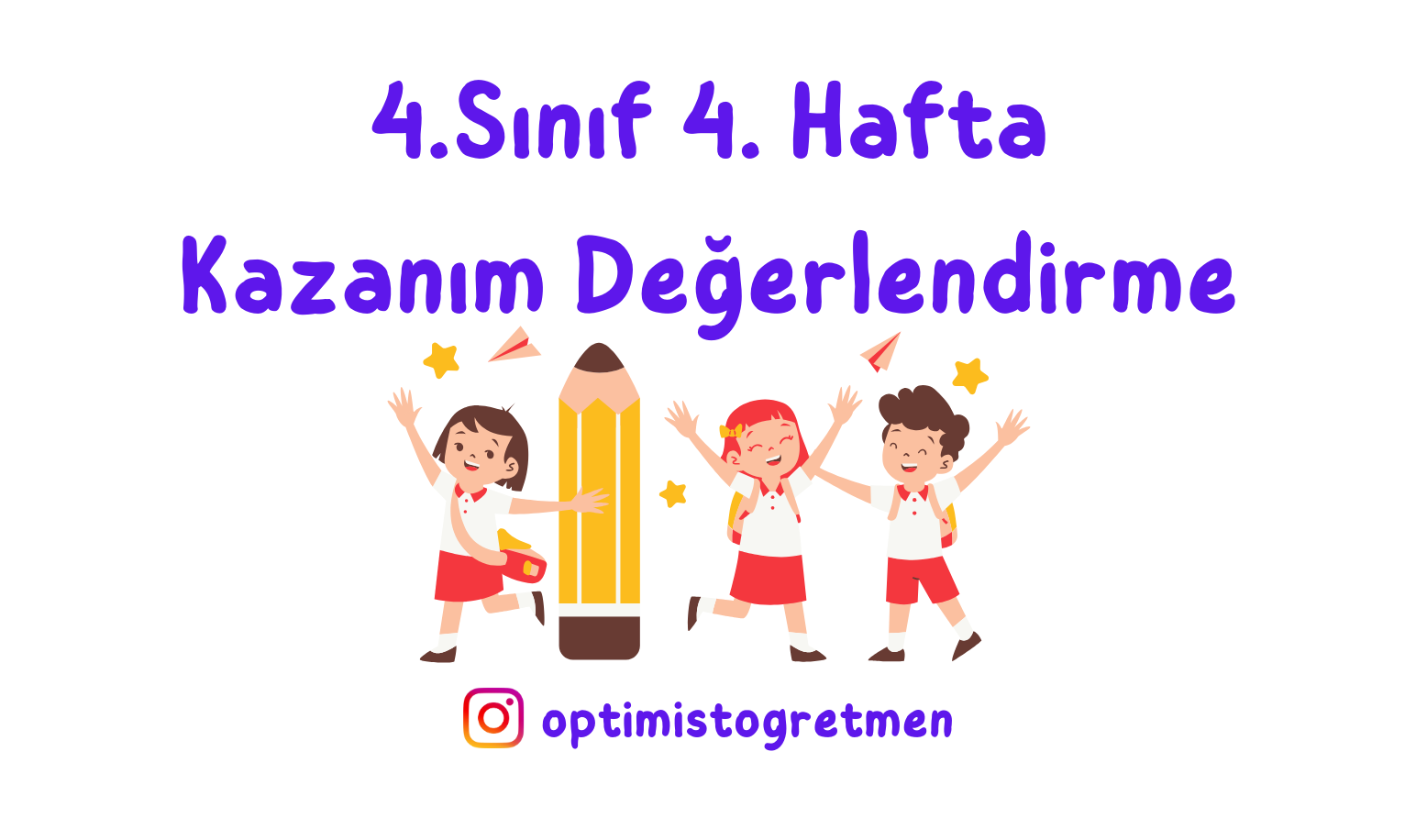 4. Sınıf 4. Hafta Kazanım Değerlendirme Etkinliği