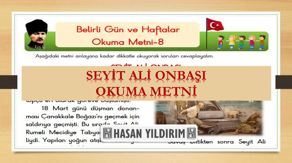 Seyit Ali Onbaşı Okuma Metni