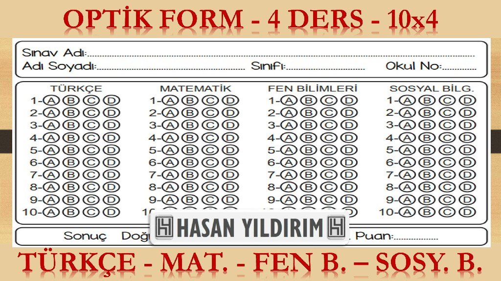 Optik Form - 4 Ders(Türkçe-Matematik-Fen Bilimleri-Sosyal Bilgiler) - 10x4