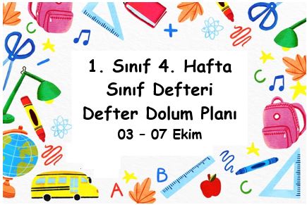 2022-2023 1.Sınıf 4. Hafta Defter Dolum Planı ( 03 - 07 Ekim )