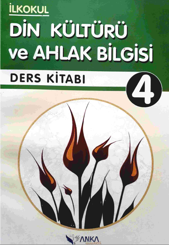 2021 - 2022 Yılı 4.Sınıf Din Kültürü ve Ahlak Bilgisi Ders Kitabı (Anka Yayınları) pdf indir