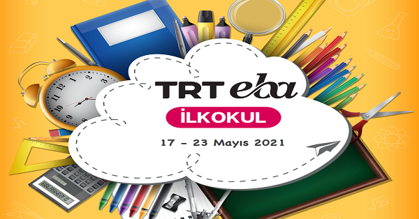 17 - 23 Mayıs Arası EBA TV İlkokul Yayın Akışı, Dersler, Konular