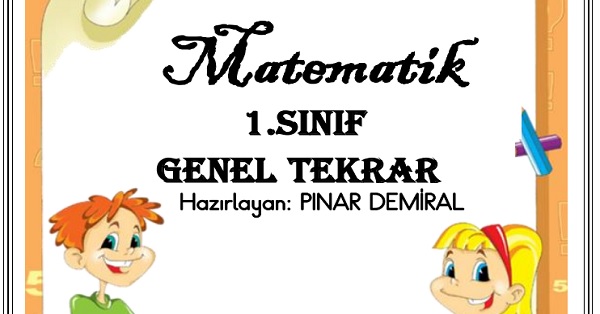 1.Sınıf Matematik Genel Tekrar Çalışması