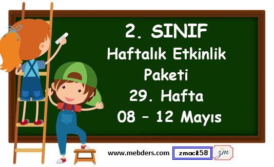 2. Sınıf 29. Hafta Etkinlik Paketi (08 - 12 Mayıs)