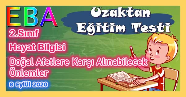 2.Sınıf Hayat Bilgisi Doğal Afetlere Karşı Alınabilecek Önlemler Uzaktan Eğitim Testi pdf