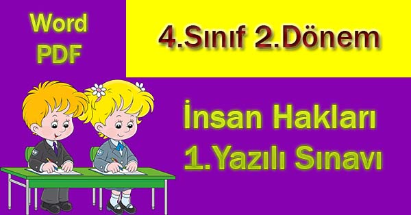 4.Sınıf İnsan Hakları, Yurttaşlık ve Demokrasi 2.Dönem 1.Yazılı Sınavı