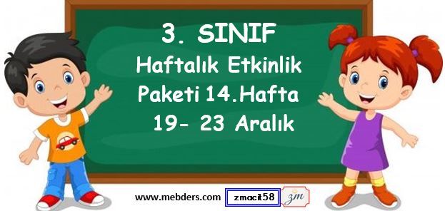 3. Sınıf 14. Hafta Etkinlik Paketi (19- 23 Aralık)