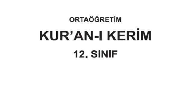 2023-2024 Eğitim Öğretim Yılı 12.Sınıf Kur’an-ı Kerim Ders Kitabı-Meb Yayınları