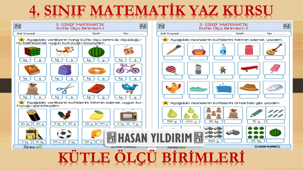 4.Sınıf Matematik Yaz Kursu - Kütle Ölçü Birimleri (3.Sınıf Tekrarı)