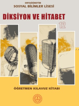 2020-2021 Yılı 9.Sınıf Diksiyon ve Hitabet Öğretmen Kılavuz Kitabı (MEB) pdf indir