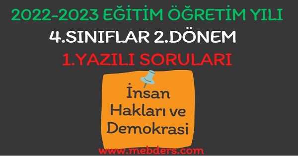 4.Sınıf İnsan Hakları Yurttaşlık ve Demokrasi 2.Dönem 1.Yazılı Sınavı