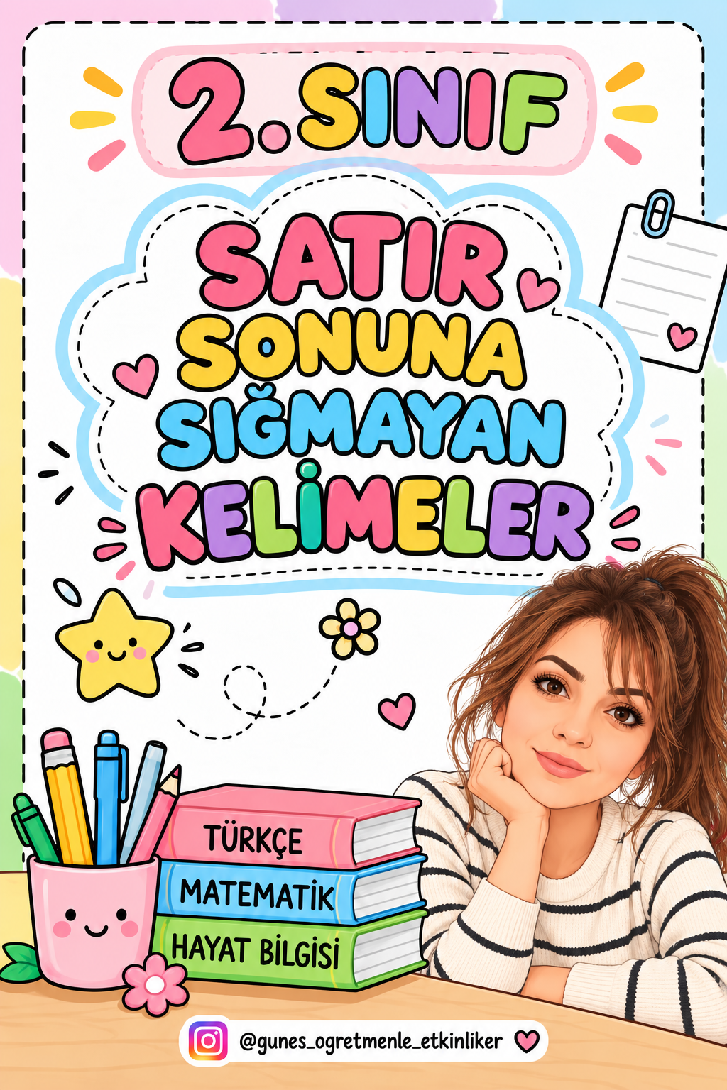 2.Sınıf Türkçe Satır Sonuna Sığmayan Kelimeler