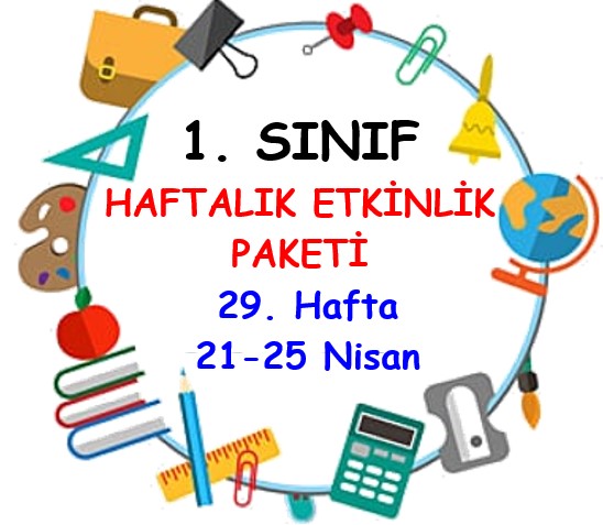 1. Sınıf 29. Hafta Etkinlik Paketi (21 - 25 Nisan / 2025)