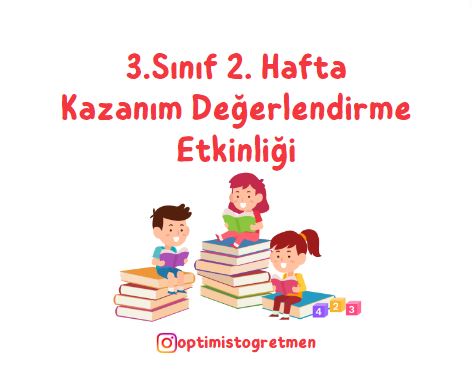 3. Sınıf 2. Hafta Kazanım Değerlendirme Etkinliği