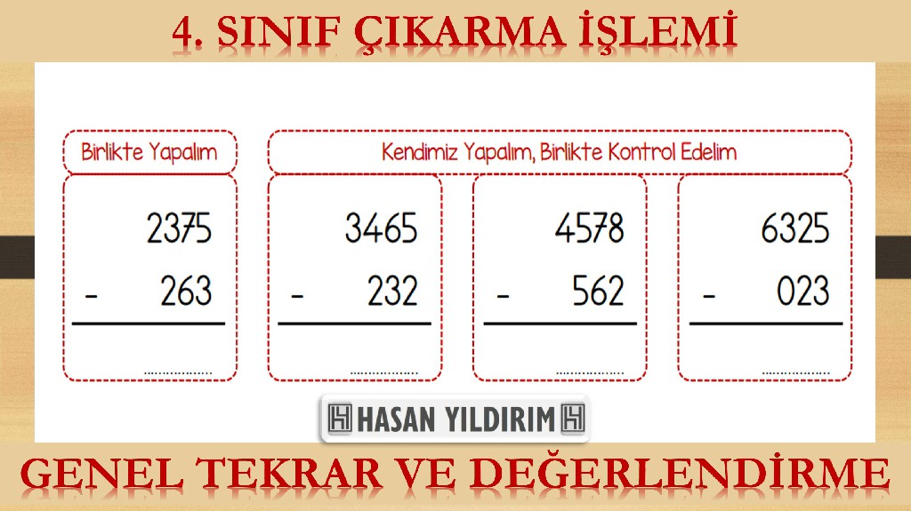 4.Sınıf Çıkarma İşlemi - Genel Tekrar ve Değerlendirme Çalışması (4 Sayfa)