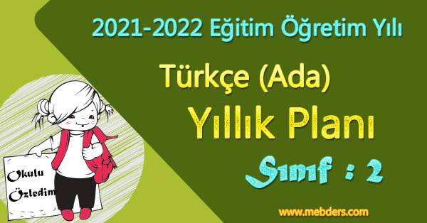2021 - 2022 Yılı 2.Sınıf Türkçe Yıllık Planı (Ada Yayınevi)