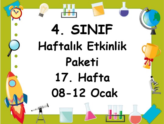 4. Sınıf 17. Hafta Etkinlik Paketi (08-12 Ocak)