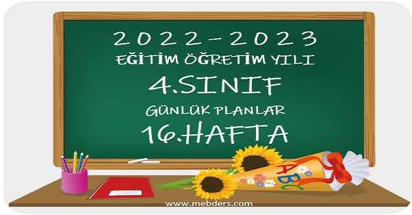 2022-2023 Eğitim Öğretim Yılı 4.Sınıf Günlük Planları 16.Hafta (2-6 Ocak Tüm Yayınlar)