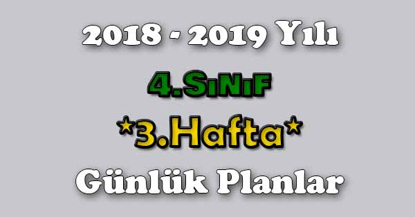 2018 - 2019 Yılı 4.Sınıf Tüm Dersler Günlük Plan - 3.Hafta