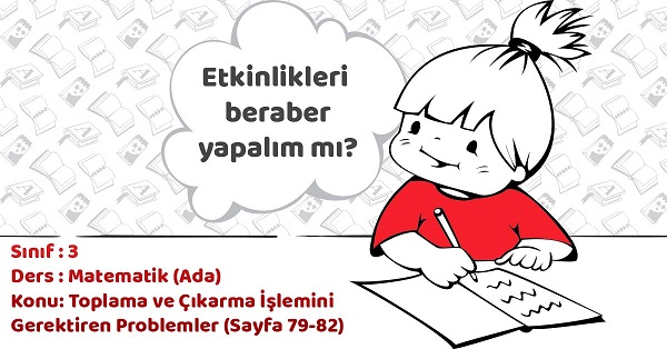 3.Sınıf Matematik Toplama ve Çıkarma İşlemini Gerektiren Problemler Cevapları