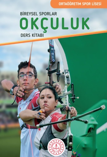Spor Lisesi 12.Sınıf Bireysel Sporlar Okçuluk Ders Kitabı pdf indir