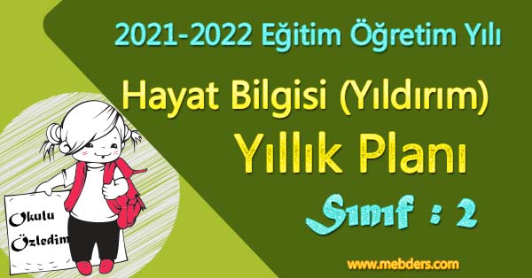 2021 - 2022 Yılı 2.Sınıf Hayat Bilgisi Yıllık Planı (Yıldırım Yayınevi)