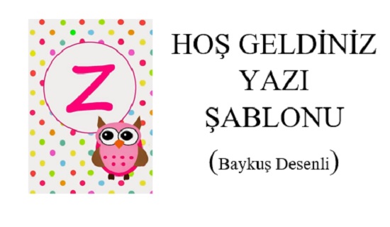 Hoş Geldiniz Şablonları(Baykuş Desenli)