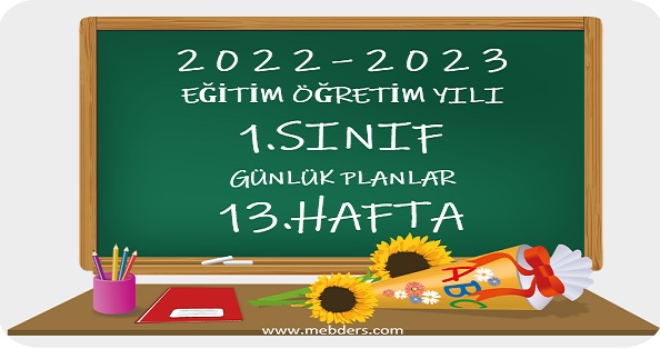 2022-2023 Eğitim Öğretim Yılı 1.Sınıf Günlük Planları 13.Hafta (12-16 Aralık Tüm Yayınlar)