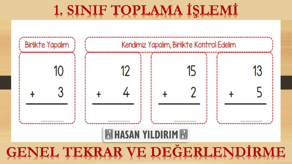 1.Sınıf Toplama İşlemi - Genel Tekrar ve Değerlendirme Çalışması (4 Sayfa)