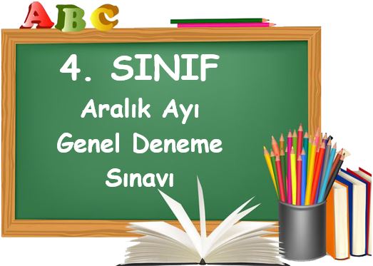 4. Sınıf Aralık Ayı Türkiye Geneli Deneme Sınavı ( PDF )