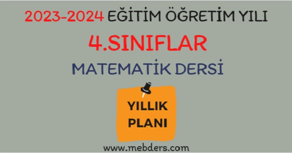 2023-2024 Eğitim Öğretim Yılı 4.Sınıflar Matematik Dersi Yıllık Planı (Meb Yayınları)