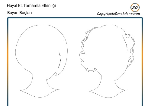 Hayal Et, Tamamla Etkinliği 30 - Bayan Yüzleri