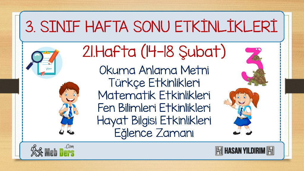 3.Sınıf Hafta Sonu Etkinlikleri-21.Hafta(14-18 Şubat)