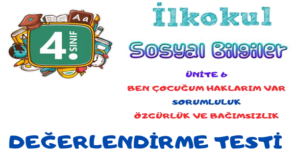 4.Sınıf Sosyal Bilgiler İnsanlar ve Yönetim Ünitesi Değerlendirme Testi