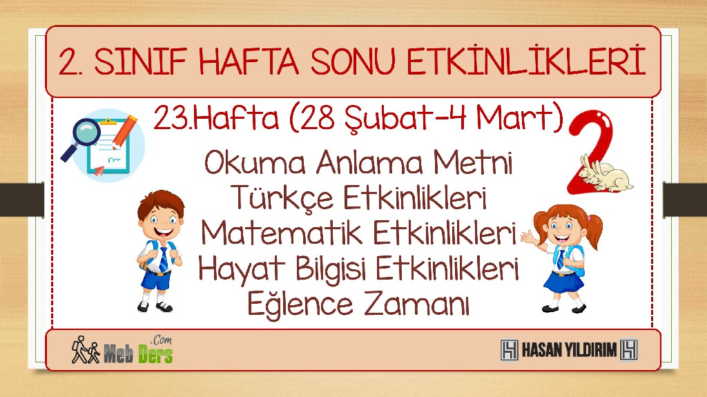 2.Sınıf Hafta Sonu Etkinlikleri-23.Hafta(28 Şubat-4 Mart)