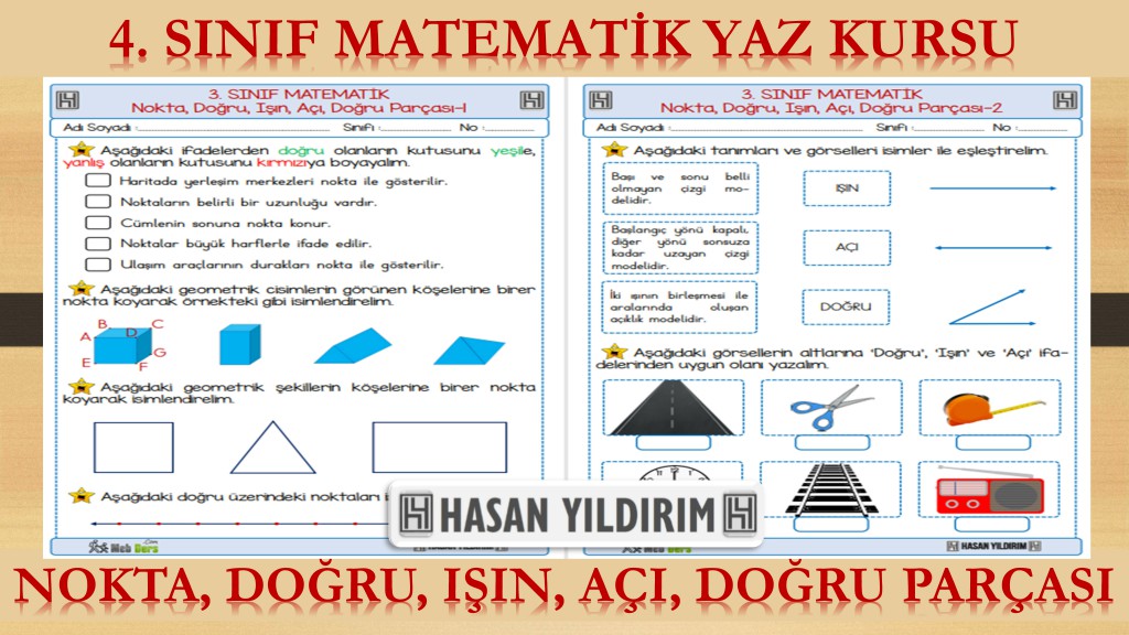 4.Sınıf Matematik Yaz Kursu - Nokta, Doğru, Işın, Açı, Doğru Parçası (3.Sınıf Tekrarı)