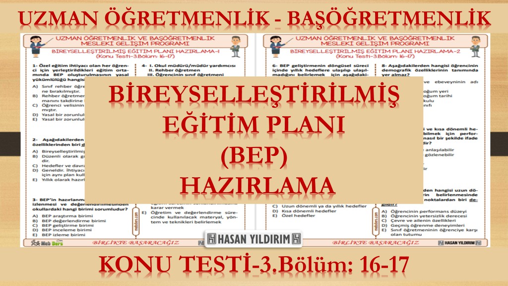 Bireyselleştirilmiş Eğitim Planı Hazırlama (Konu Testi-3.Bölüm:16-17)