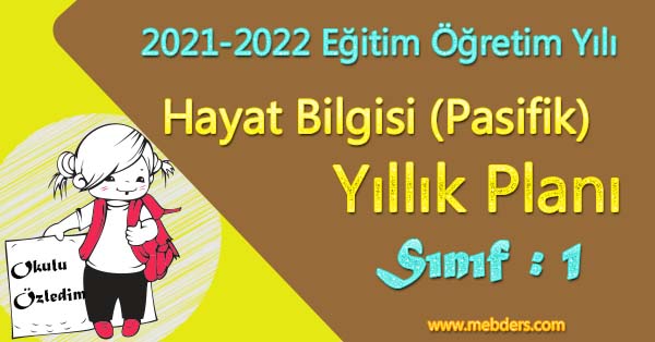 2021 - 2022 Yılı 1.Sınıf Hayat Bilgisi Yıllık Planı (Pasifik Yayınları)