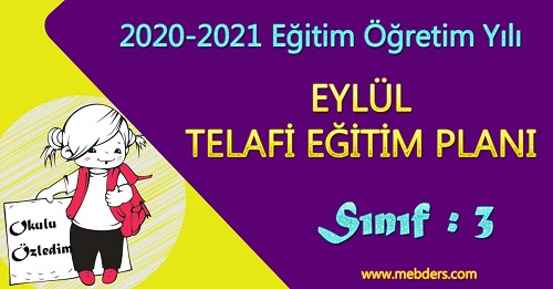 2020-2021 Eğitim-Öğretim Yılı 3.Sınıf Eylül Telafi Eğitim Planı