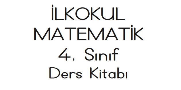 2023-2024 Eğitim Öğretim Yılı 4.Sınıf Matematik Ders Kitabı-Meb Yayınları