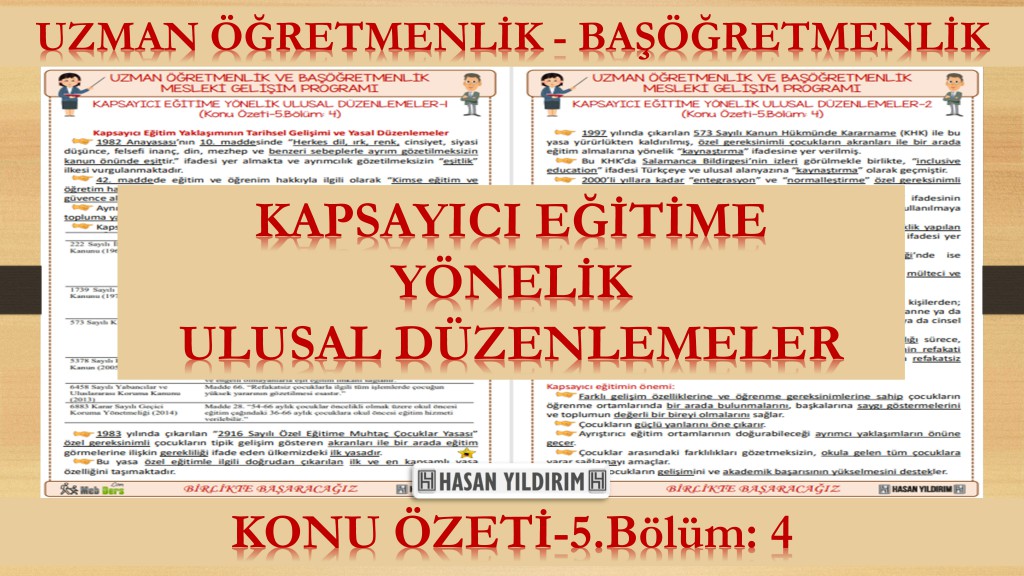 Kapsayıcı Eğitime Yönelik Ulusal Düzenlemeler (Konu Özeti-5.Bölüm: 4)